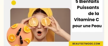 5 Bienfaits Puissants de la Vitamine C pour une Peau