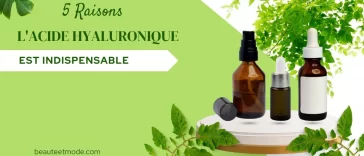 5 Raisons L'acide hyaluronique est indispensable